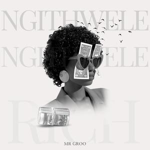 Ngithwele (Radio Edit)
