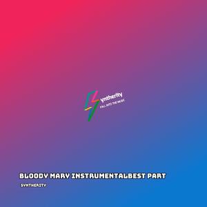 Bloody Mary Instrumentalbest Part (Slowed)
