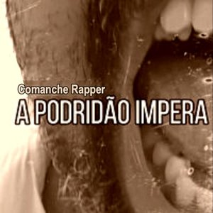 A Podridão Impera