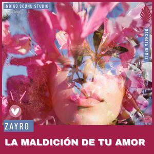 La Maldición de Tu Amor