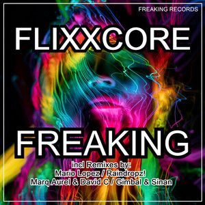 Freaking (Marq Aurel & David C. Remix)