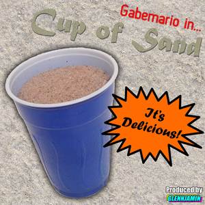 Cup of Sand (It's Delicious)