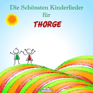 Mutmach Lied für Thorge (Personalisiert)