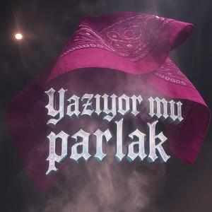 Yazıyor mu Parlak