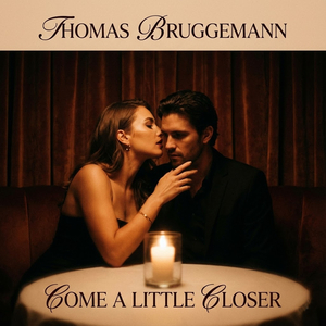 Come a Little Closer