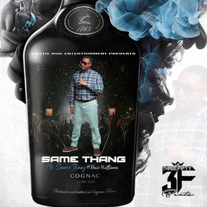That Same Thang (feat. Newz Williams)