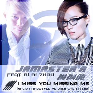 I Miss You Missing Me (Nacid Hardstyle vs Jamaster A Mix)