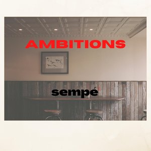 Ambitions