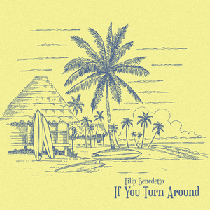 If You Turn Around