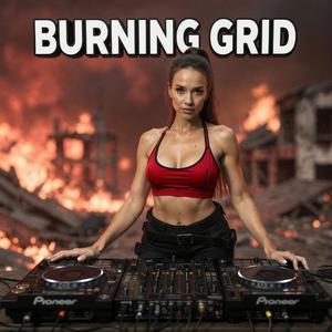 BURNING GRID — Hard Techno