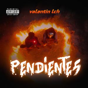 Pendientes (feat. Valentin LCH)
