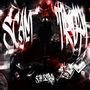 SCAM DESTROY! (Slowed)