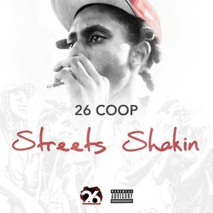 Streets Shakin'