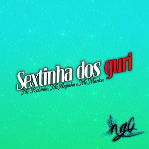 Sextinha dos Guri