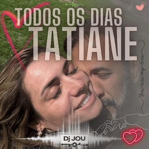 Todos os dias Tatiane