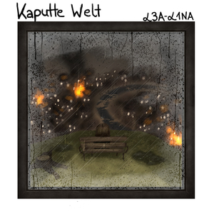 Kaputte Welt