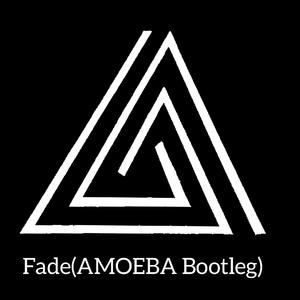 Alan Walker-Fade(AMOEBA Bootleg)（AMOEBA remix）