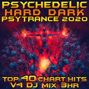 Speak Of The Devil (Psychedelic Hard Dark Psy Trance 2020, Vol. 4 DJ Mixed)
