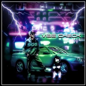 VIBE CHECK