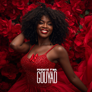 Premye Fwa Gouyad