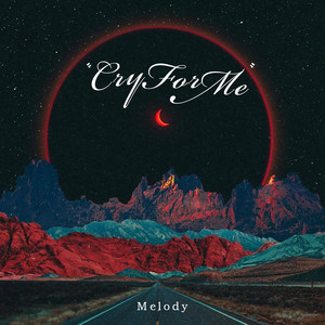 Cry for me (说唱版)