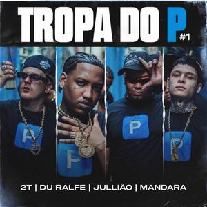 Tropa do P