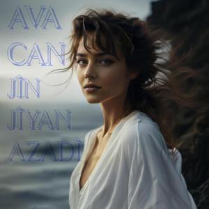 AVA CAN - JÎN JÎYAN AZADÎ