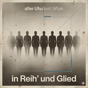 In Reih' und Glied (feat. Witek)