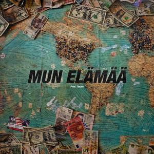 Mun elämää