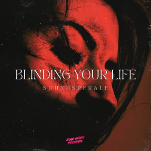 Blinding Your Life (Radio Mix)