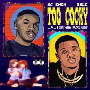 Too Cocky (feat. Bale)