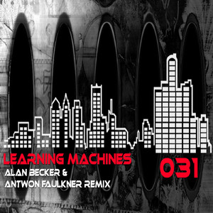 Learning Machines (Original Mix)