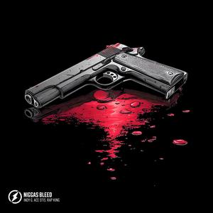 Niggas Bleed