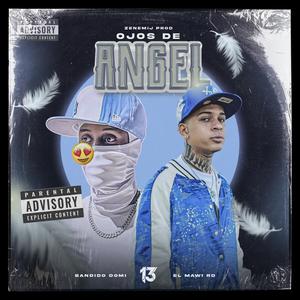 Ojos De Angel (feat. BANDIDO DOMI)