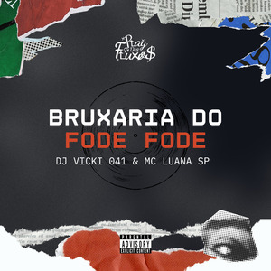 Bruxaria do Fode Fode