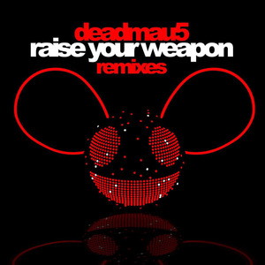 Deadmau5 - Raise Your Weapon (Xonikk Remix)