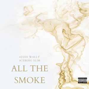 All The Smoke