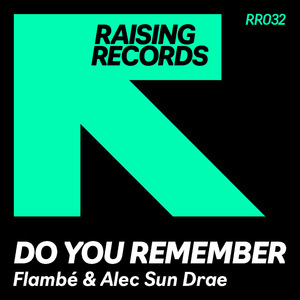 Do You Remember (Original Extended Mix)