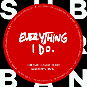 Everything I Do (Original Mix)