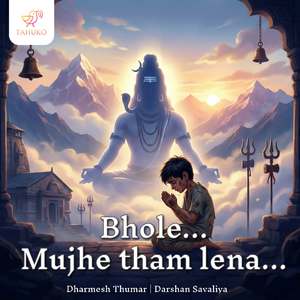 Bhole Mujhe tham lena