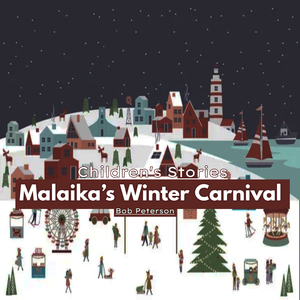 Malaika’s Winter Carnival