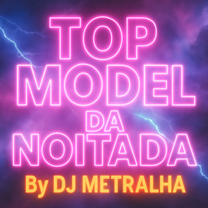 Top Model da Noitada
