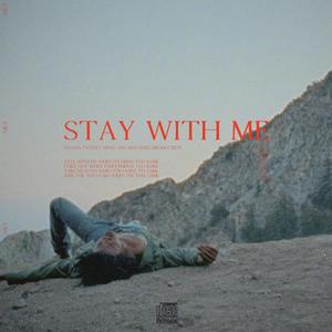 留下来陪我 Stay with me