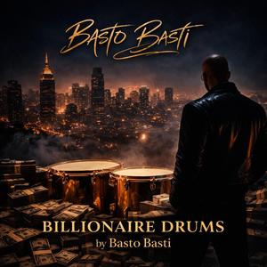Billionaire Drums