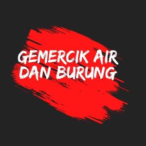 Gemercik Air Dan Burung