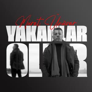 Yakanlar Olur