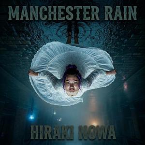Manchester Rain