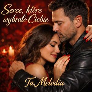 Serce które wybrało Ciebie