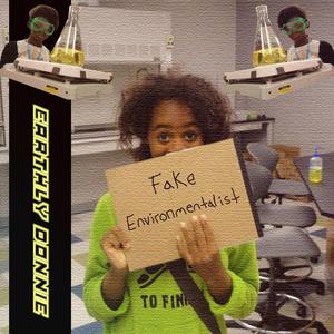 Fake Environmentalist Freestyle