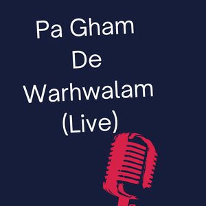 Pa Gham De Warhwalam (Live)